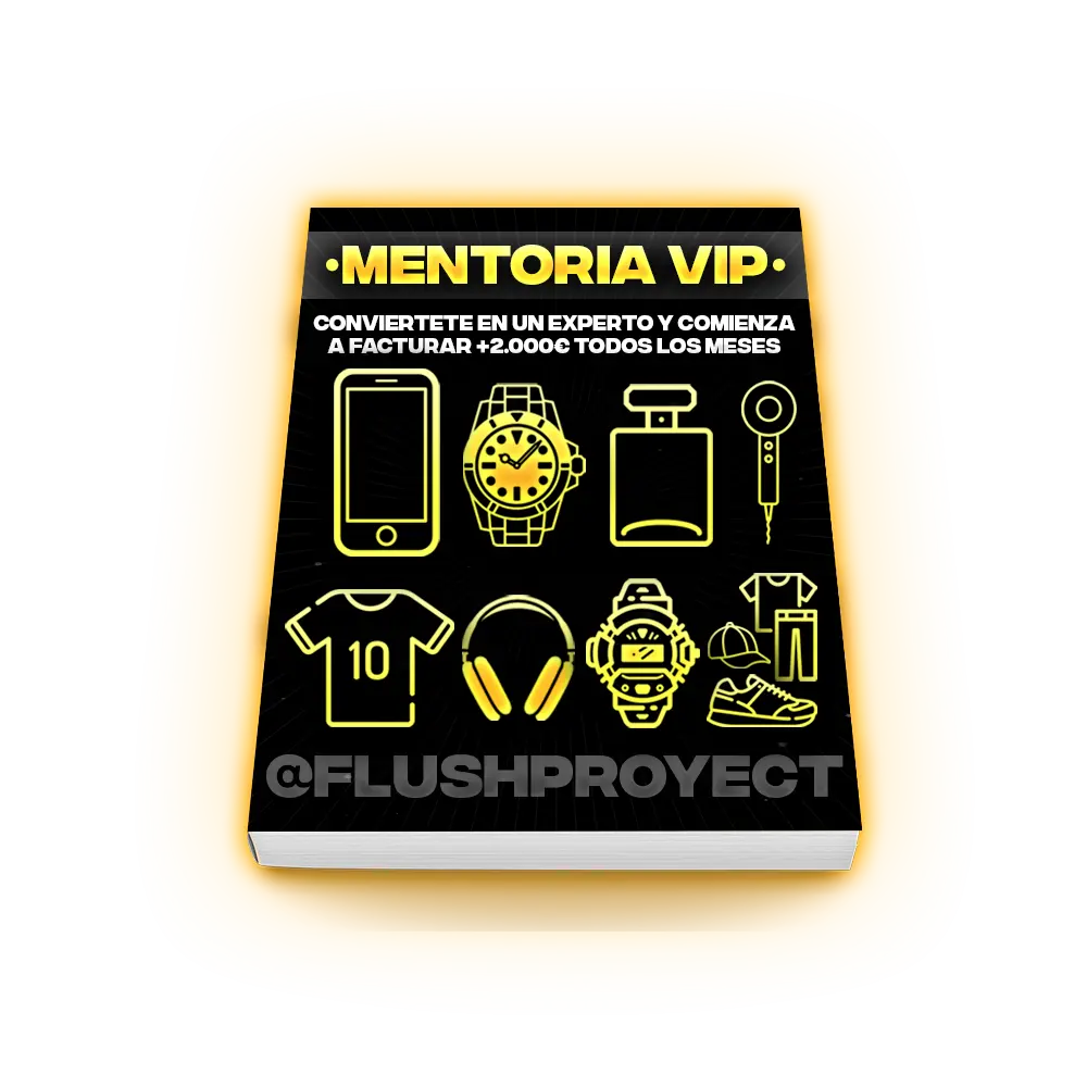 Mentoría VIP – Reventa y Negocios Digitales con FlushProyect - FlushProyect